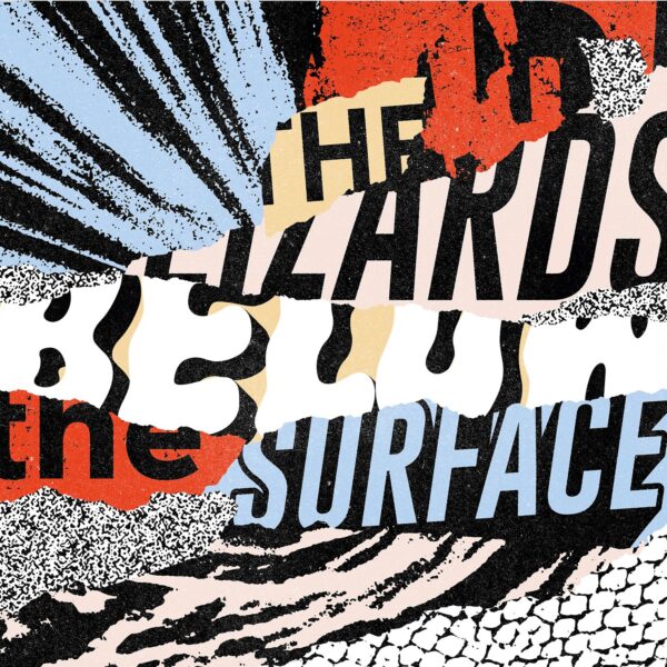 The LIZARDS · 'Below The Surface' LP vinyl