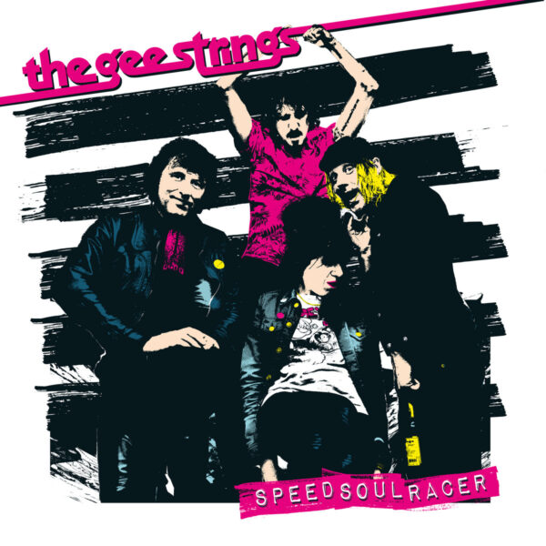 The GEE STRINGS · 'Speed Soul Racer' LP vinyl